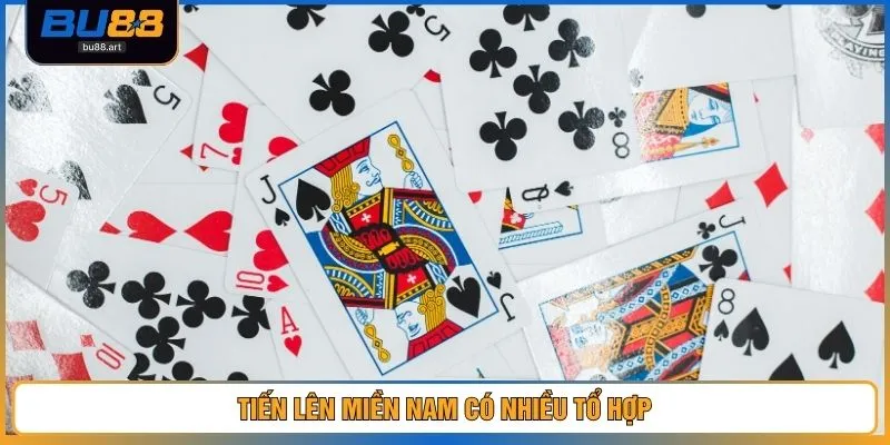 Tiến Lên Miền Nam - Chiến Thuật Giúp Ăn Nhanh Gấp 100 Lần 3 Tiến Lên Miền Nam có nhiều tổ hợp