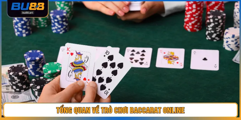 Baccarat Trực Tuyến – Tổng Hợp Bí Kíp Giúp Ăn Gấp 100 Lần 2 Tổng quan về trò chơi Baccarat online